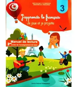 J’apprends le français lecture je joue et je projette 3éme